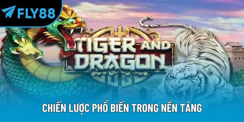 Chiến lược phổ biến trong nền tảng
