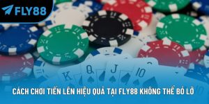 cách chơi tiến lên